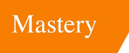 mastery