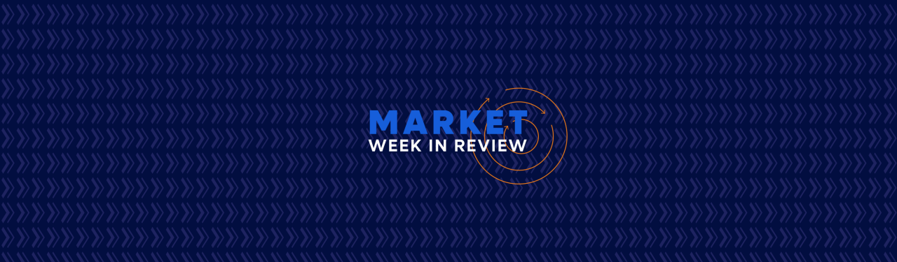 Market Week in Review